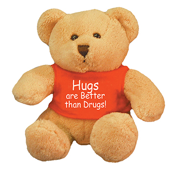 Hugs are Better than Drugs! Stuffed Bear